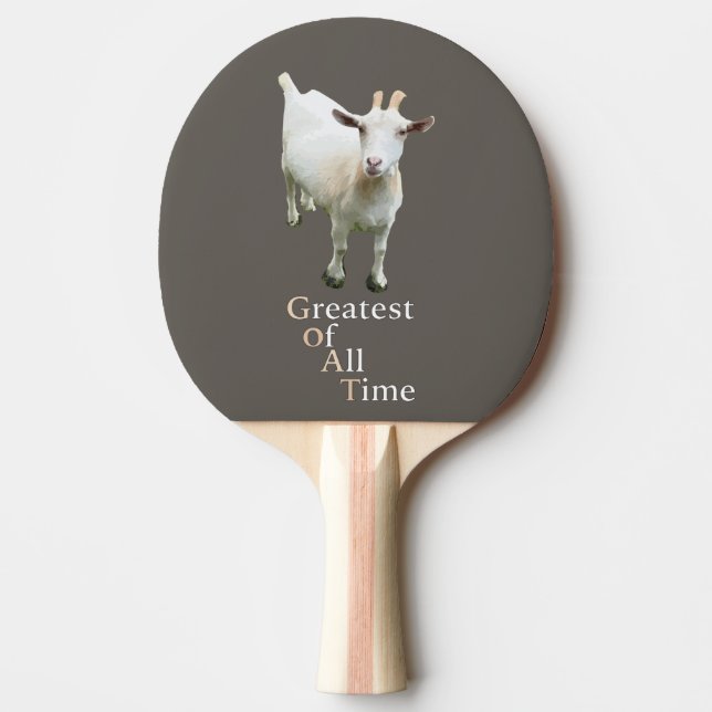 Raquette De Ping Pong Greatest of all time Goat (Devant)