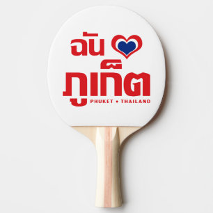 Raquette De Ping Pong I Heart (Love) Phuket │ Thaïlande