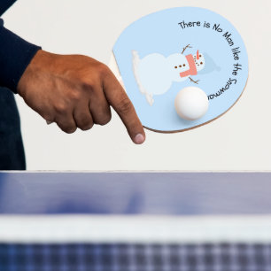 Raquette De Ping Pong Il n'y a personne comme le bonhomme de neige