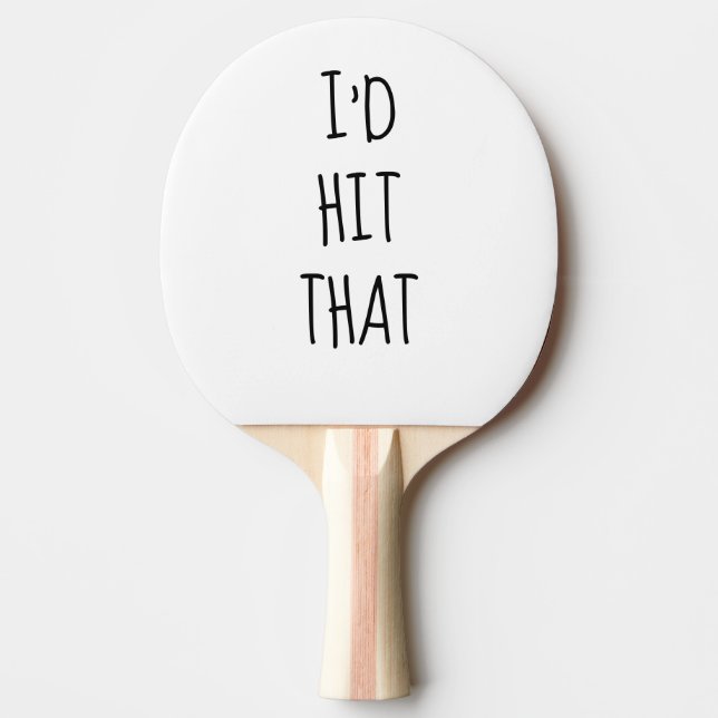 Raquette De Ping Pong Je frapperais cet Humour Drôle cadeau dire (Devant)