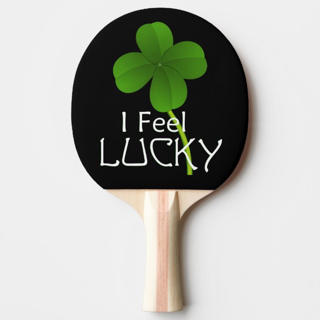 Raquette De Ping Pong Je Me Sens Lucky Four Leaf Clover (Devant)
