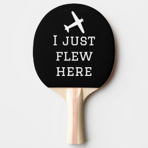 Raquette De Ping Pong Je Viens De Voler Ici, Drôle, Cool, Aviation, simp
