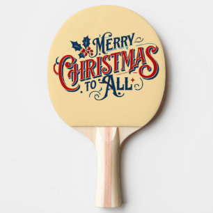 Raquette De Ping Pong Joyeux Noël classique à tous Festive Art de Vacanc