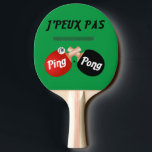 Raquette De Ping Pong J'peux pas j'ai ping-pong<br><div class="desc">J'peux pas j'ai ping-pong : raquette de ping pong,  balle de ping pong,  table de ping-pong</div>