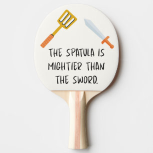 Raquette De Ping Pong La Spatula est plus puissante que l'épée