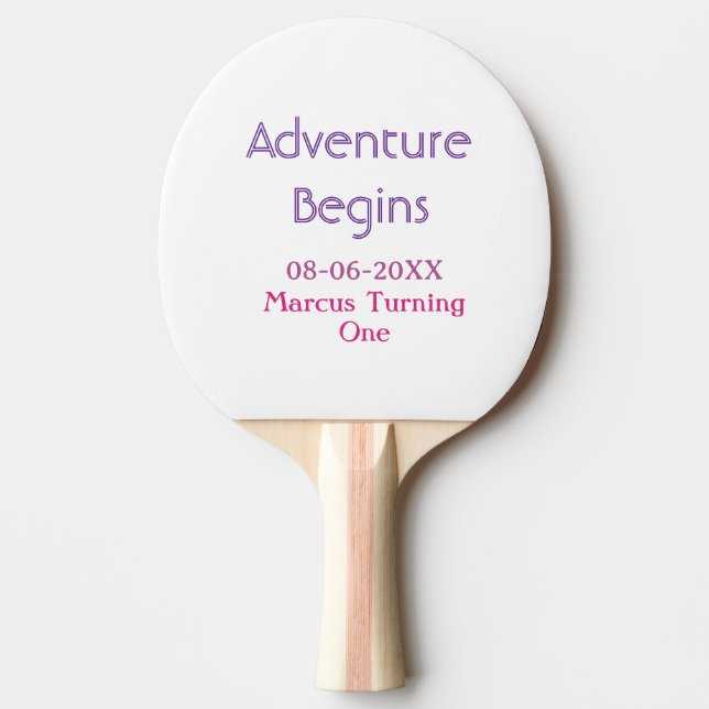 Raquette De Ping Pong L'aventure commence nom date anniversaire 1ère ann (Devant)