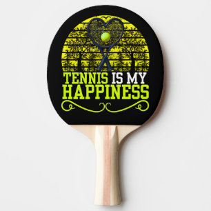 Raquette De Ping Pong le tennis est mon bonheur