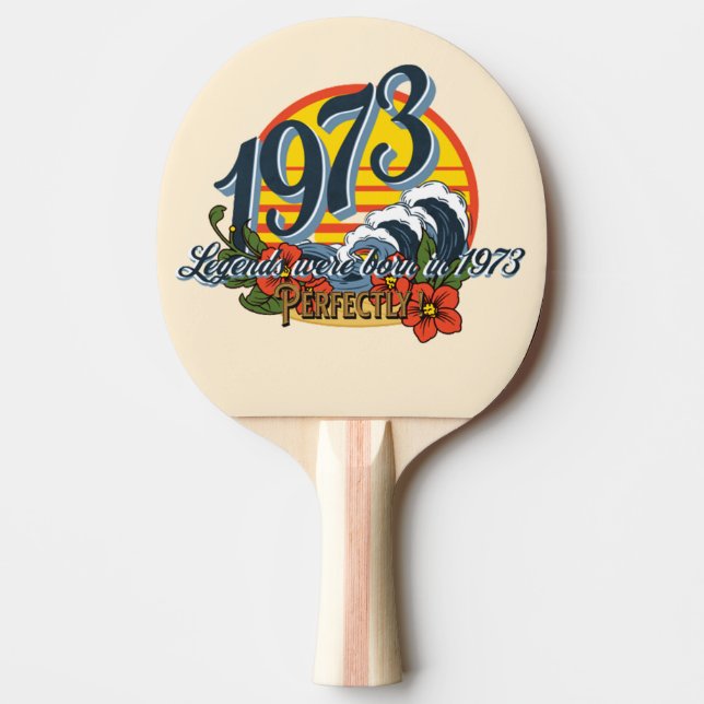 Raquette De Ping Pong légendes sont nées en 1973 (Devant)