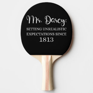 Raquette De Ping Pong M. Darcy : Attentes irréalistes Depuis 1813