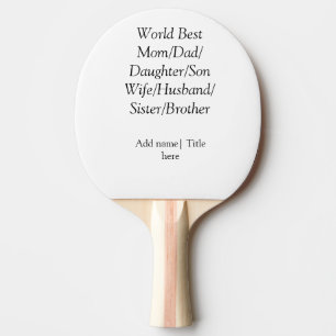 Raquette De Ping Pong Monde meilleur maman mari femme papa fille fils