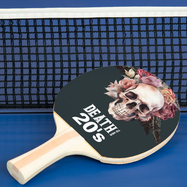 Raquette De Ping Pong "Mort à sa vingtaine" - cadeau de 30e anniversaire (Insitu)