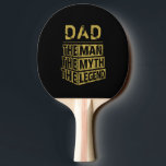 Raquette De Ping Pong Or Nom Personnalisé L'Homme Le Mythe La Légende<br><div class="desc">Personnalisé votre propre nom,  "l'homme le mythe la légende" conception de la typographie en noir et or,  grand cadeau personnalisé pour les hommes,  père,  grand-père,  mari,  petit ami à la fête des pères,  anniversaire,  et tout jour spécial.</div>