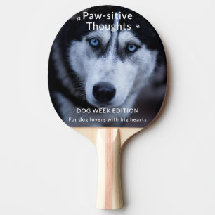 Raquette De Ping Pong Pagaie de ping-pong de la semaine du chien sur mes