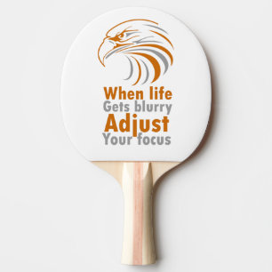 Raquette De Ping Pong Quand la vie devient floue, ajustez votre mise au