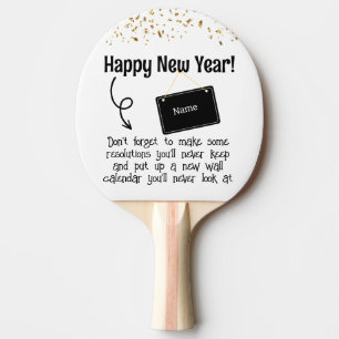Raquette De Ping Pong Résolution Sarcastique drôle Happy Nouvel An Confe