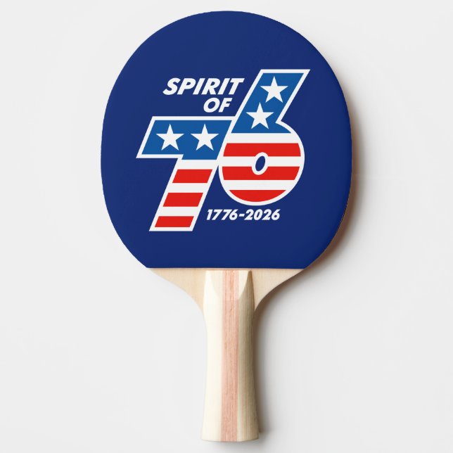 Raquette De Ping Pong Spirit of 76 - America's 250th Birthday 1776-2026 (Devant)