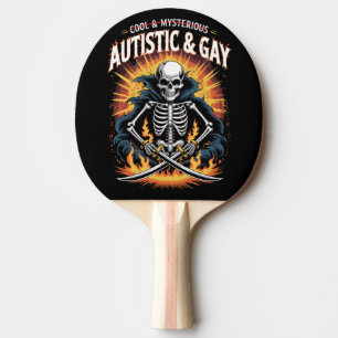 Raquette De Ping Pong Squelette Pas Cool Et Mystérieux Autiste Gay 