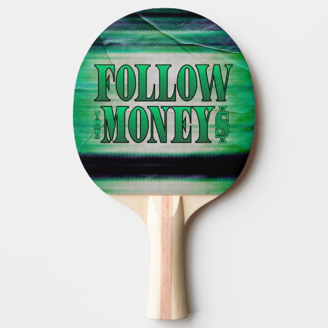 Raquette De Ping Pong Suivez l'argent - Grunge Ping Pong Paddle (Devant)
