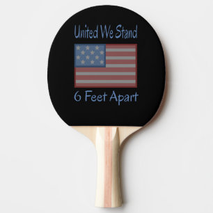 Raquette De Ping Pong United We Stand 6 Feet Apart USA Drapeau