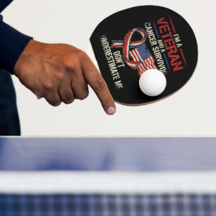 Raquette De Ping Pong Vétéran survivant du cancer Ne me sous-estimez pas