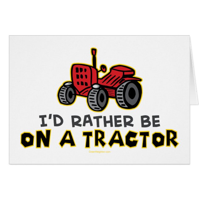 Rather Be On A Tractor (Devant horizontal)