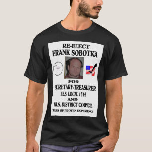 RE-ELECT FRANK SOBOTKA Classic T-shirt