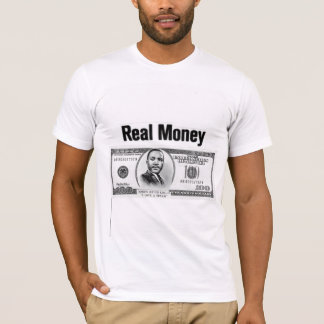 Real Money T-Shirt