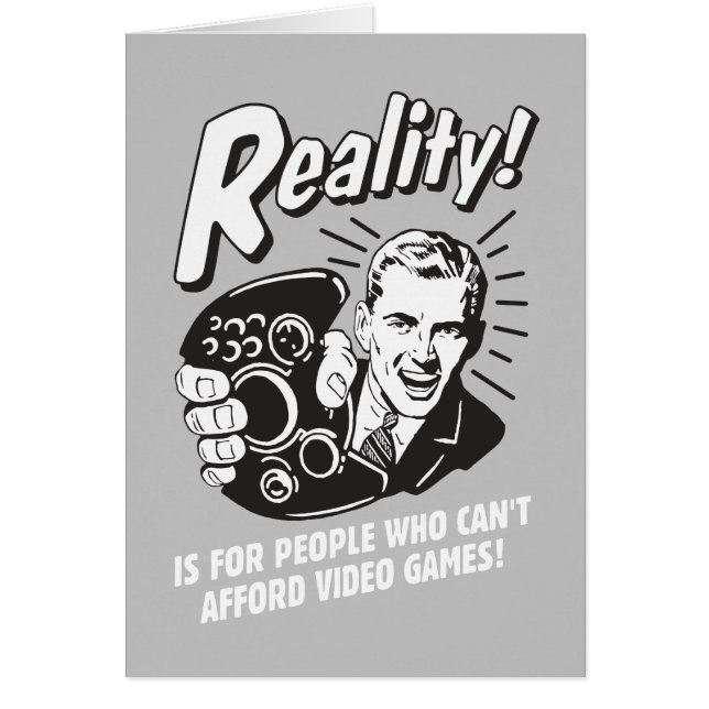 Réalité : Les jeux vidéo ne peuvent pas se payer (Devant)