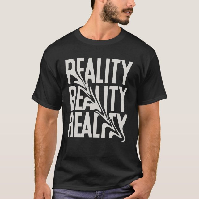 "REALITY" Bold Statement T-Shirt – Make a Powerful (Devant)