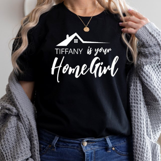 Realtor Real Estate Sales Home Girl Name T-Shirt (Créateur téléchargé)
