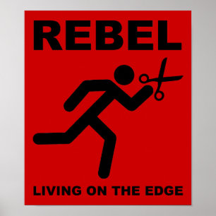 Rebel on the Edge Funny Poster