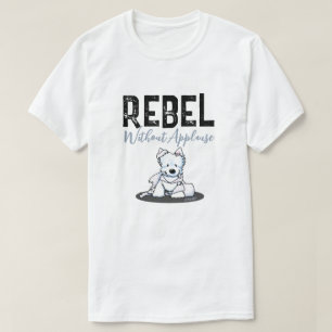 Rebel sans applaudissements Westie T-Shirt