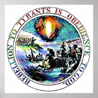Rebellion To Tyrants Is Obedience to God Posters