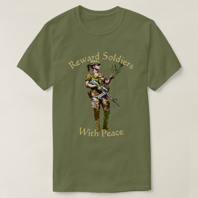 Récompensez Les Soldats Avec La Paix 002 T-Shirt (Design devant)