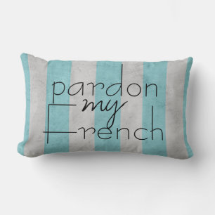 Rectangle cool pardonnez ma citation coussin turquoise et gr