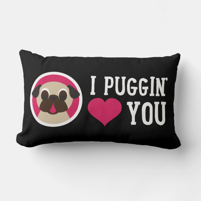 Rectangle I amour de Puggin vous adulez le coussin lombaire (Recto)