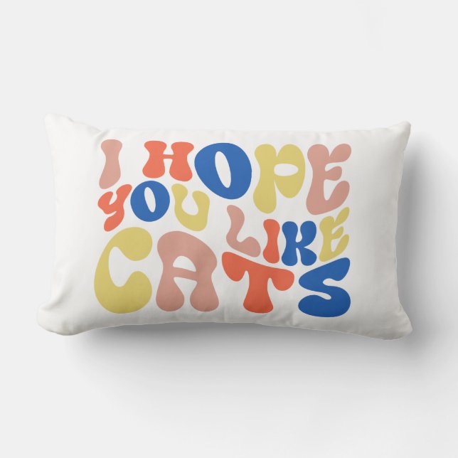 Rectangle J'espère que vous aimez les chats Coussin de jet r (Recto)