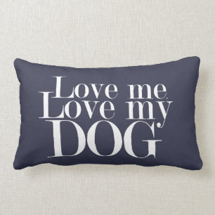 Rectangle Love Me Love My Dog - Coussin