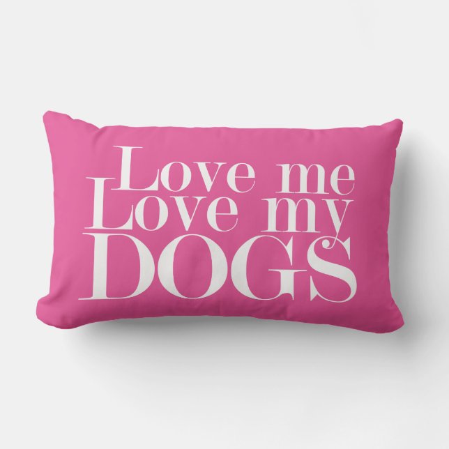 Rectangle Love Me Love My Dogs - Coussin (Recto)