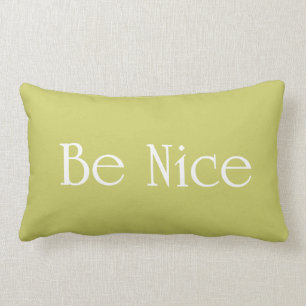 Rectangle Soyez gentil coussin