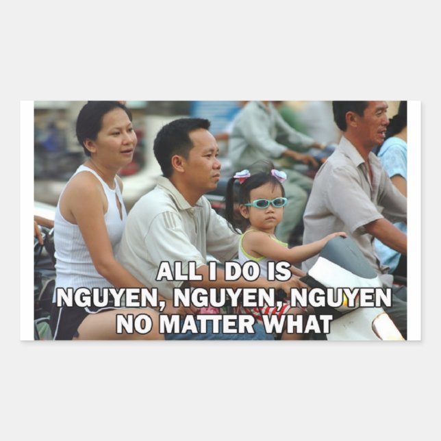 Rectangulaire Je Ne Fais Que Nguyen, Nguyen, Nguyen sticker (Devant)