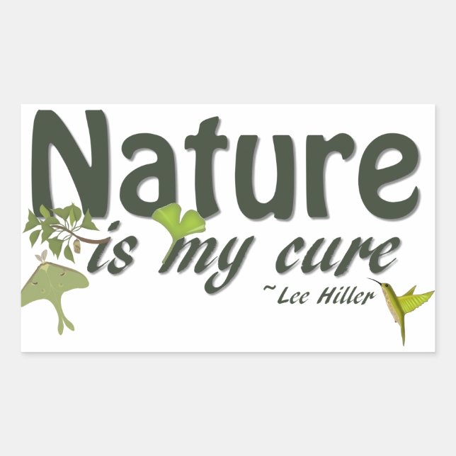 Rectangulaire La Nature Est Mon Sticker De Citation Cure (Devant)