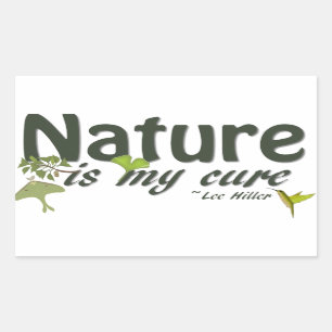 Rectangulaire La Nature Est Mon Sticker De Citation Cure
