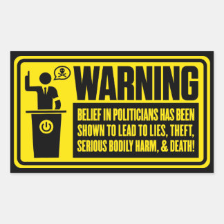 Rectangulaire Sticker d'avertissement des politiciens