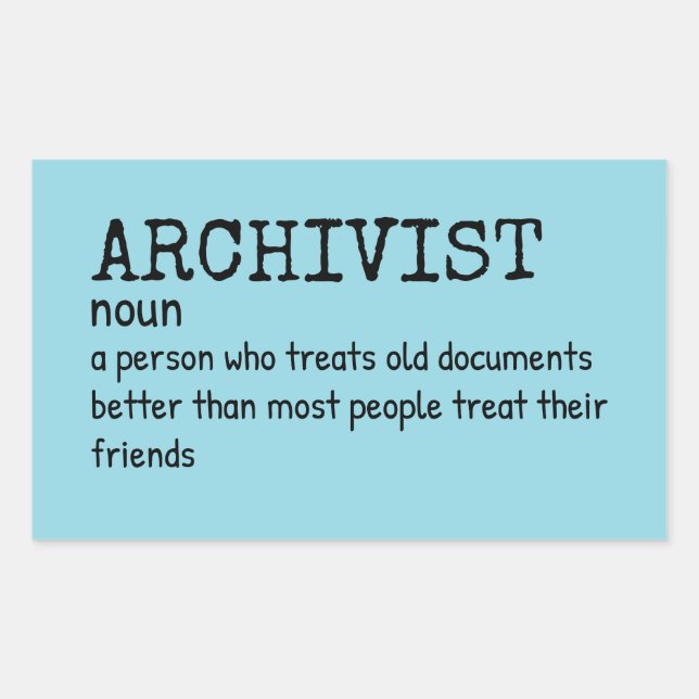 Rectangulaire Sticker pour Humour de définition archiviste (Devant)