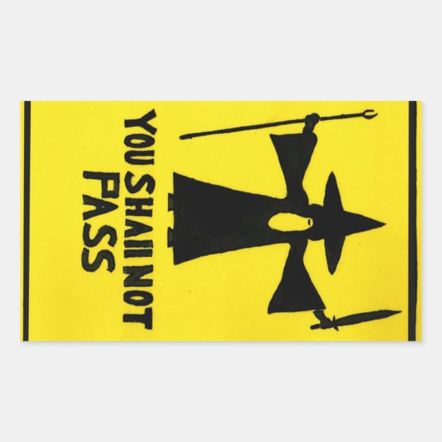 Rectangulaire Vous Ne Devrez Pas Passer Sticker (Devant)