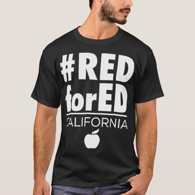 Red for Ed  California  Teacher Protest Tshirt CA  (Devant)