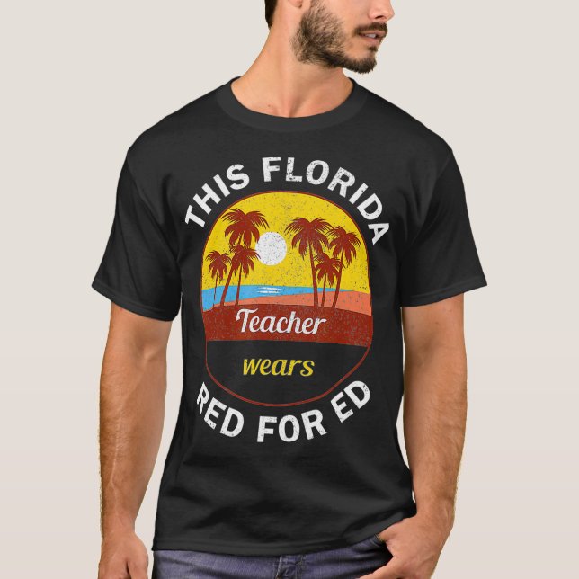 Red For Ed  Florida Teacher Protest Tshirt  (Devant)