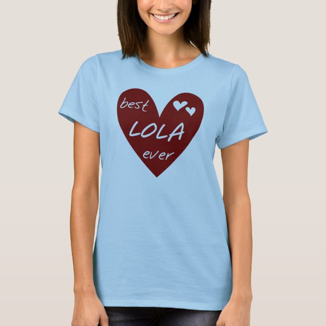Red Heart Best Lola Ever T-shirts et cadeaux (Devant)