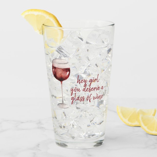 Red Hey Girl Vous Méritez Un Verre De Vin Citation (Devant glace)